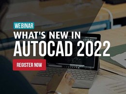 Free Webinar on July 7: What's new in AutoCAD 2022