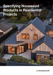 Specifying thermally modified products for residential projects: A guide to improving design and construction outcomes with Novawood Thermowood products