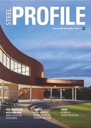 STEEL PROFILE® - Issue 133: Architectural innovation with BlueScope