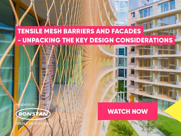 CPD On Demand - Tensile Mesh Barriers and Facades - Unpacking the Key Design Considerations