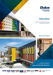 The Dulux® Construction Solutions guide for education 