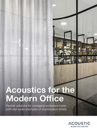Acoustics for the modern office: Flexible solutions for managing workplace noise (with real audio examples of reverberation times)