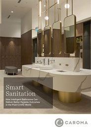 Smart sanitation: How intelligent bathrooms can deliver better hygiene outcomes in the post-COVID world