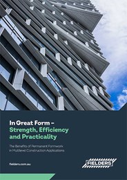 In great form – strength, efficiency and practicality: The benefits of permanent formwork in multilevel construction applications