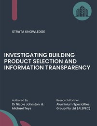 Investigating building product selection processes and information transparency: A guide to product selection accountability