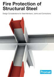 Fire Protection of Structural Steel: Design considerations for steel members, joints and connections