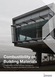 Combustibility of building materials: Understanding the key Australian standards & fire safety concepts in the National Construction Code