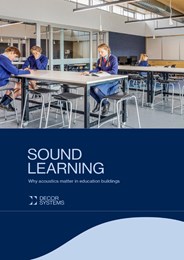 Sound learning: Why acoustics matter in education buildings