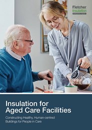 Insulation for aged care facilities: Constructing healthy, human-centred buildings for people in care