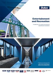 The Dulux® Solutions Guide for Entertainment & Recreation 