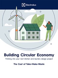 Building Circular Economy: Thinking into your next kitchen and laundry design project