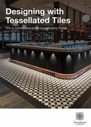 Designing with tessellated tiles: How to achieve bespoke & unique flooring finishes