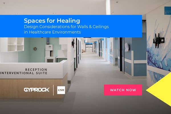 CPD On Demand - Spaces for Healing - Design Considerations for Walls & Ceilings in Healthcare Environments 