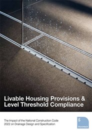 Livable housing provisions & level threshold compliance: The impact of the National Construction Code 2022 on drainage design and specification