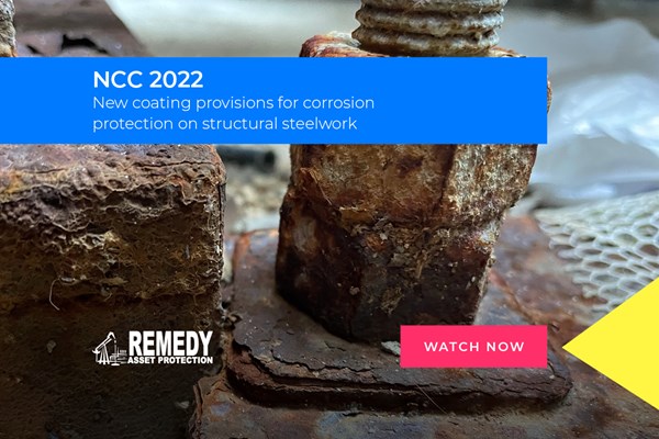 CPD On Demand - NCC 2022 - New Coating Provisions For Corrosion Protection On Structural Steelwork