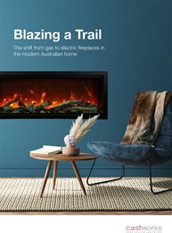 Blazing a trail: The shift from gas to electric fireplaces in the modern Australian home
