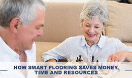 How Smart Flooring Saves Money, Time and Resources