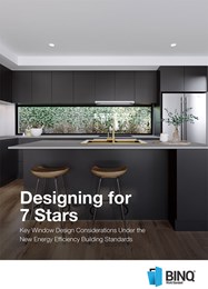 Designing for 7 stars: Key window design considerations under the new energy efficiency building standards