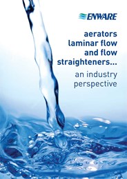 Aerators laminar flow and flow straighteners: An industry perspective