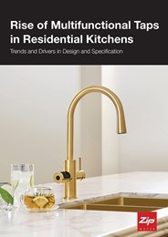 Rise of multifunctional taps in residential kitchens: Trends and drivers in design and specification