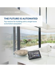 The future is automated: The benefits of building with a single home automation system