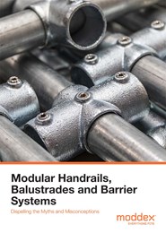 Modular handrails, balustrades and barrier systems: Dispelling the myths and misconceptions