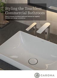 Styling the touchless commercial bathroom: How to choose touchless bathroom fixtures for hygiene, function and design consistency