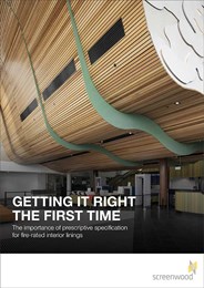 Getting it right the first time: The importance of prescriptive specification for fire-rated interior linings