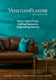 Crafting expressive, long-lasting interiors with Venetian Plaster by Dulux Acratex