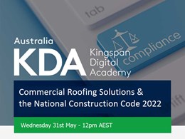 Webinar on May 31 – Commercial Roofing Solutions & the National Construction Code 2022