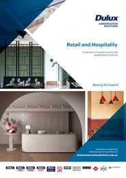 The Dulux® Construction Solutions Guide for Retail & Hospitality  