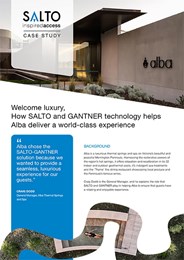 Case study: How SALTO and GANTER technology helps Alba deliver a world-class experience