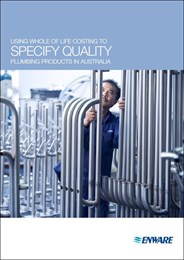 Using whole-of-life costing to specify quality plumbing products in Australia