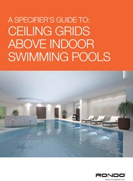 A specifier's guide to: Ceiling grids above indoor swimming pools 