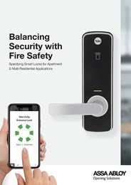 Balancing security with fire safety: Specifying smart locks for apartment & multi-residential applications