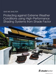 Protecting against extreme weather conditions using high-performance shading systems from Shade Factor