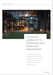 A patented alternative to traditional deck design and construction