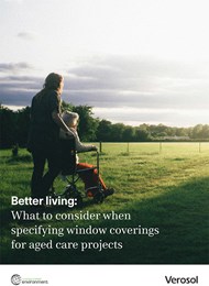 Better living: What to consider when specifying window coverings for aged care projects