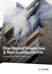 Fire hazard properties & non-combustibility: A guide for internal walls & ceiling linings