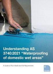 A guide to floor waste and fall requirements: Understanding AS 3740:2021 “Waterproofing of domestic wet areas”