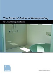 Experts’ Guide to Waterproofing for Lineal Drainage: 9 Tips for Failsafe Installation