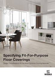 Specifying fit-for-purpose floor coverings: Design considerations for the most common flooring materials