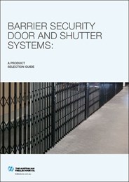 Barrier security door and shutter systems: A product selection guide