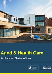 Aged & Health Care Podcast Series eBook
