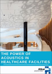 The power of acoustics in healthcare facilities