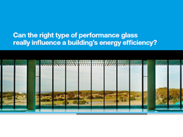 New white paper examines the link between performance glass and a building's energy efficiency