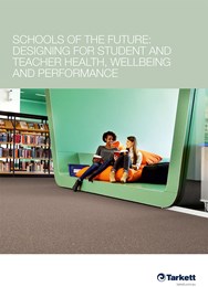 Schools of the future: Designing for student and teacher health, wellbeing and performance