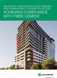 Navigating the building code through non-combustible cladding selection: Achieving compliance with fibre cement 
