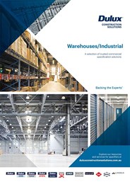 The Dulux® Construction Solutions Guide for Warehouse & Industrial  
