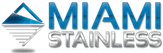 Miami Stainless